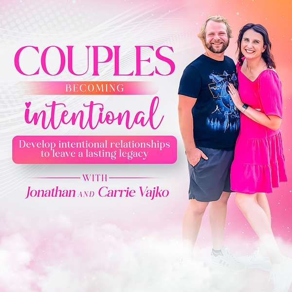 Couples Becoming Intentional | Christian Marriage, Communication, Young Marriage, Relationships Podcast Artwork Image