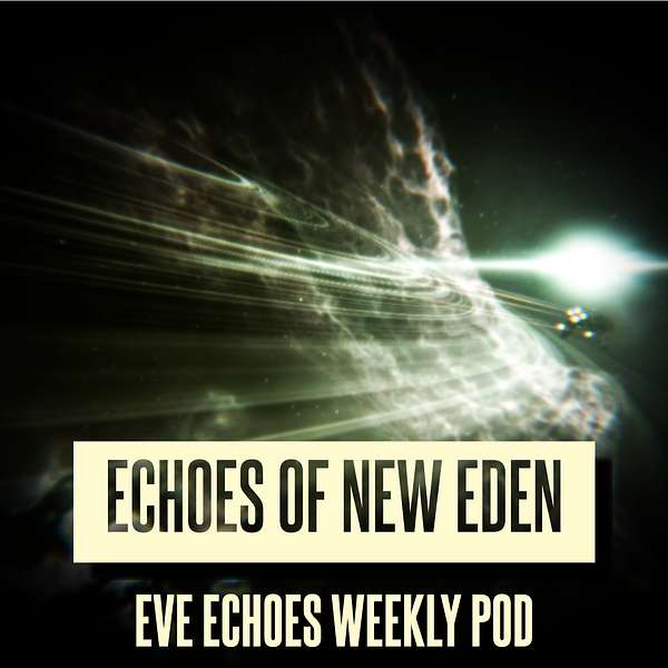 Echoes of New Eden Podcast Artwork Image
