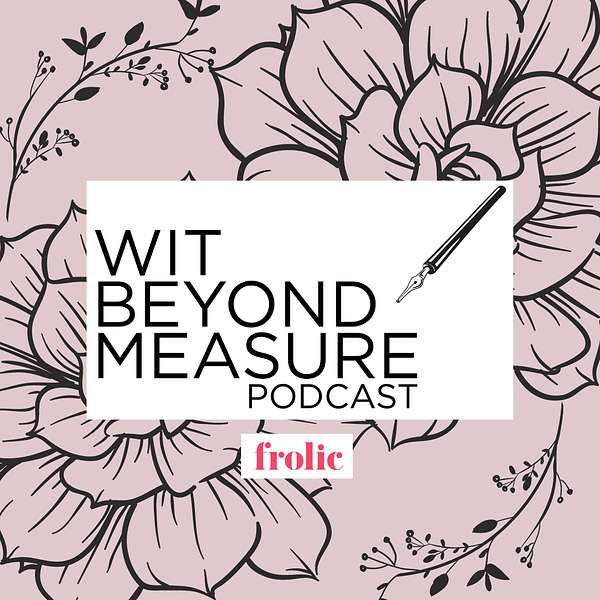 Wit Beyond Measure Podcast Artwork Image