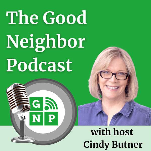 Good Neighbor Podcast: NE Sonoma County Podcast Artwork Image