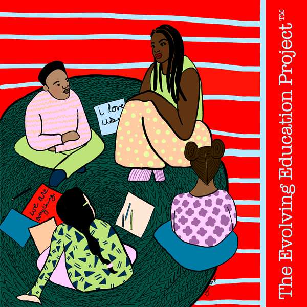 The Evolving Education Project Podcast Artwork Image