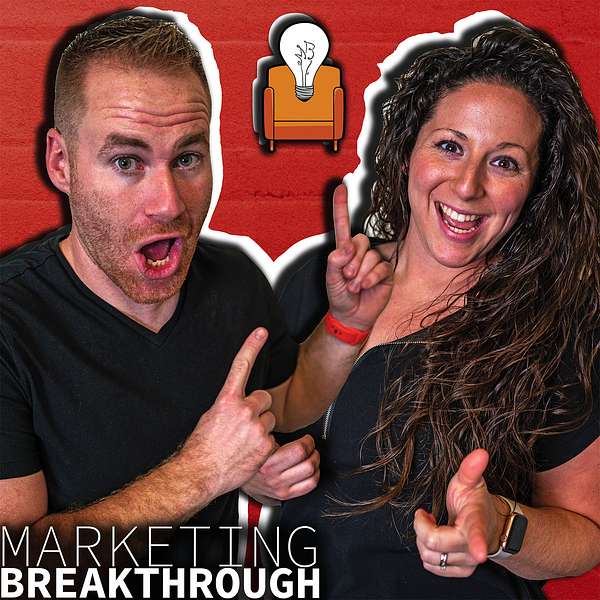 Marketing Breakthrough Podcast Artwork Image