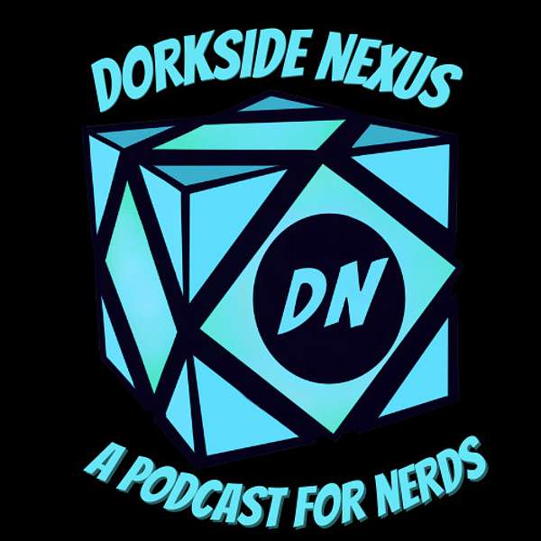 Dorkside Nexus Podcast Artwork Image