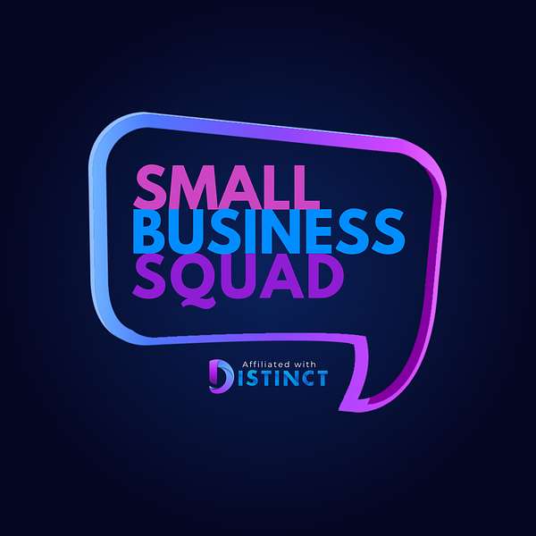 Small Business Squad Podcast Artwork Image