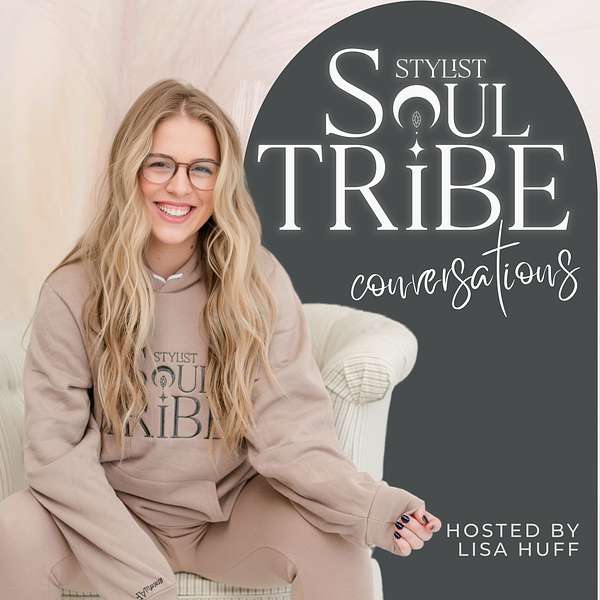 Stylist Soul Tribe Conversations Podcast Artwork Image