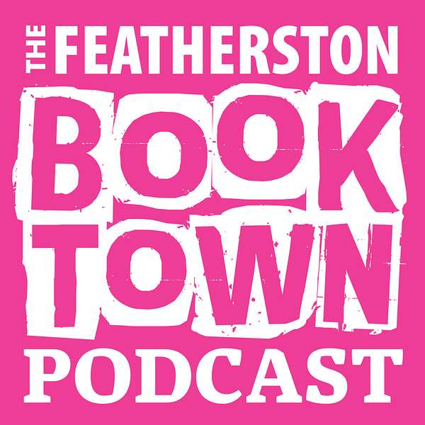 The Featherston Booktown Podcast Podcast Artwork Image
