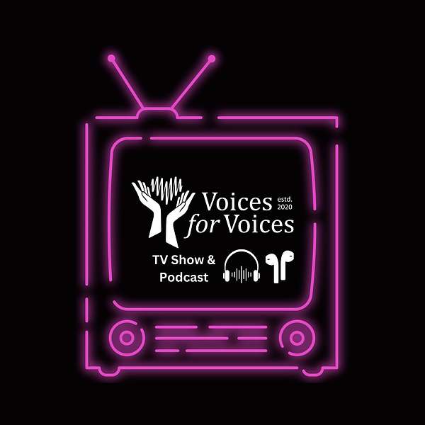 Voices for Voices Podcast Artwork Image