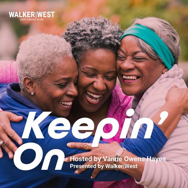 Keepin' On (presented by Walker|West) Podcast Artwork Image