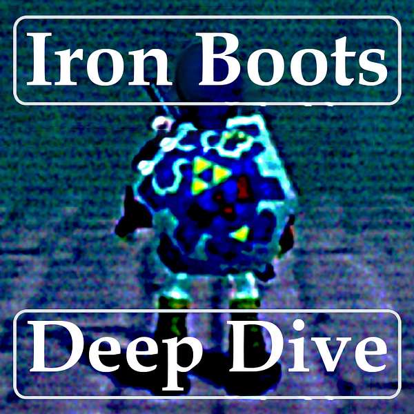 Iron Boots Deep Dive Podcast Artwork Image