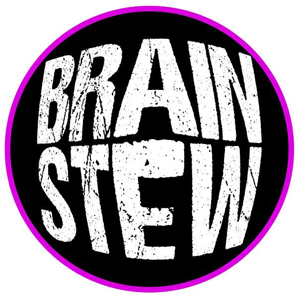 Brain Stew: The Ultimate A-Z Podcast Artwork Image