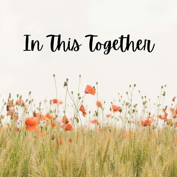 In This Together Podcast Artwork Image