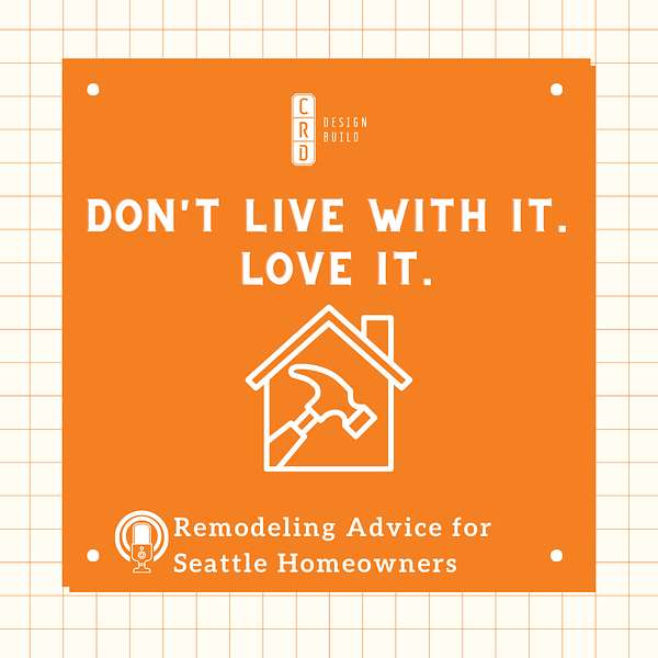 Don't Live With It. Love It! ® Podcast Artwork Image
