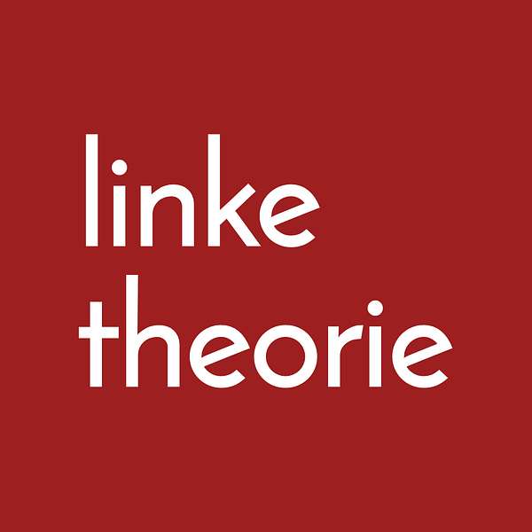 linketheorie - Der Podcast Podcast Artwork Image