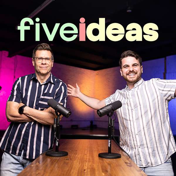 Five Ideas Podcast Artwork Image