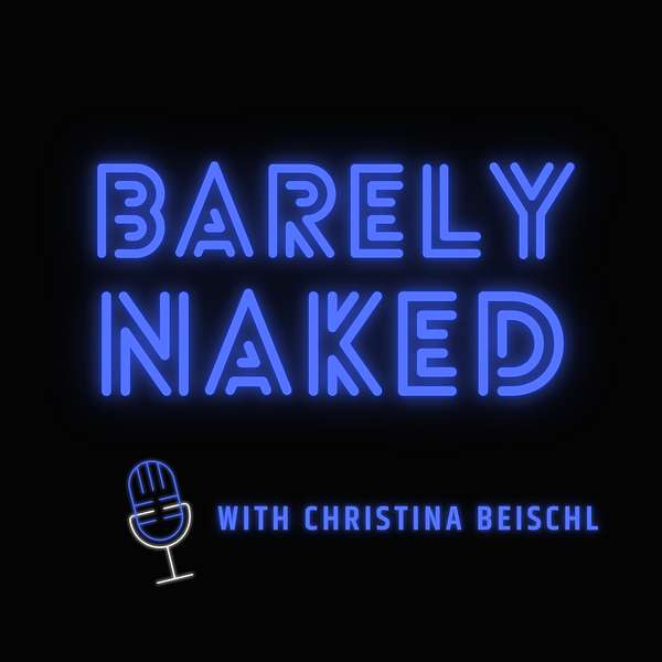 Barely Naked Podcast Artwork Image