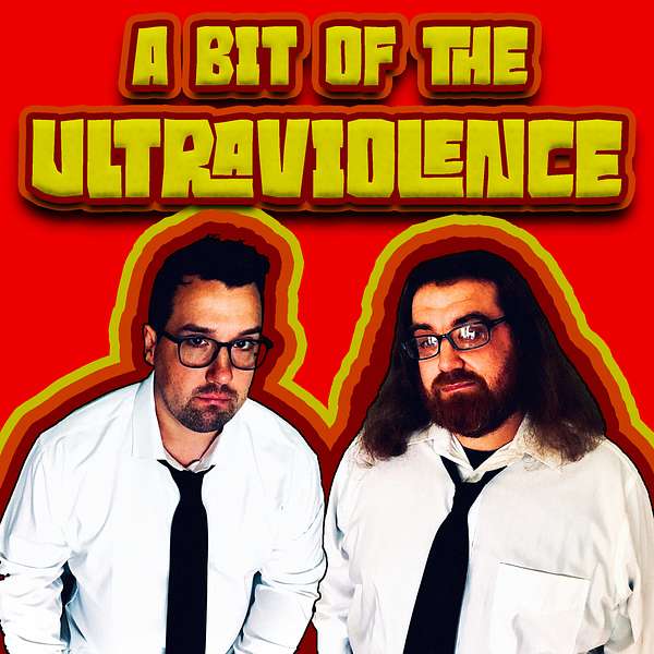 A Bit of the Ultraviolence Podcast Artwork Image