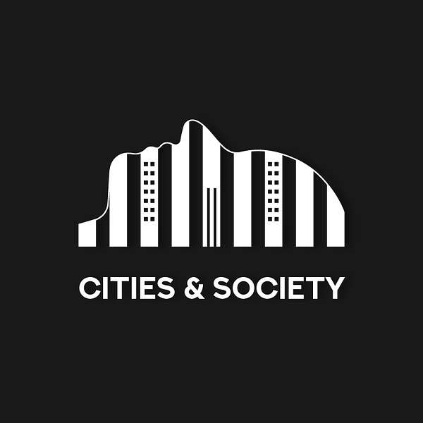 Cities & Society Podcast Artwork Image