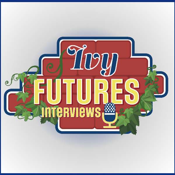 Ivy Futures Interviews Podcast Artwork Image