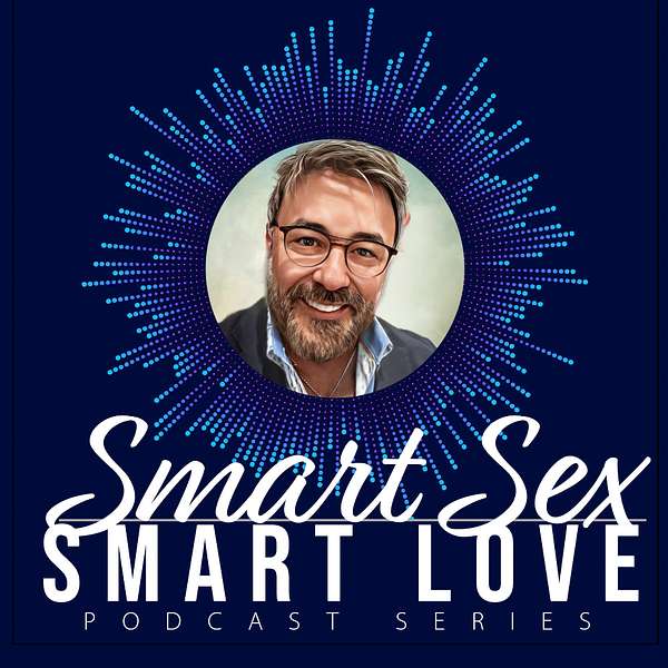 Smart Sex, Smart Love with Dr Joe Kort Podcast Artwork Image