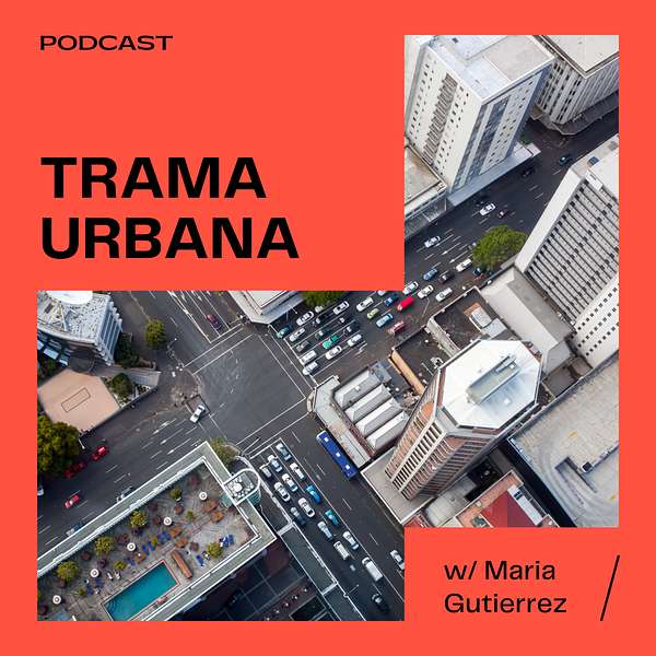 Trama Urbana Podcast Artwork Image
