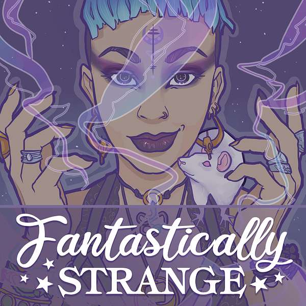 Rockette Fox Presents: Fantastically Strange Podcast Artwork Image