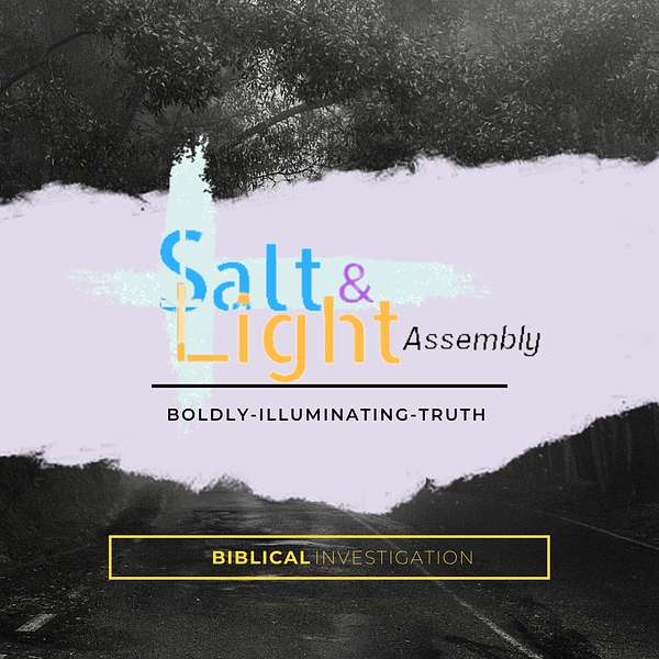 Salt and Light Assembly: Building Relational Disciples w/ Casey Harrison  Podcast Artwork Image