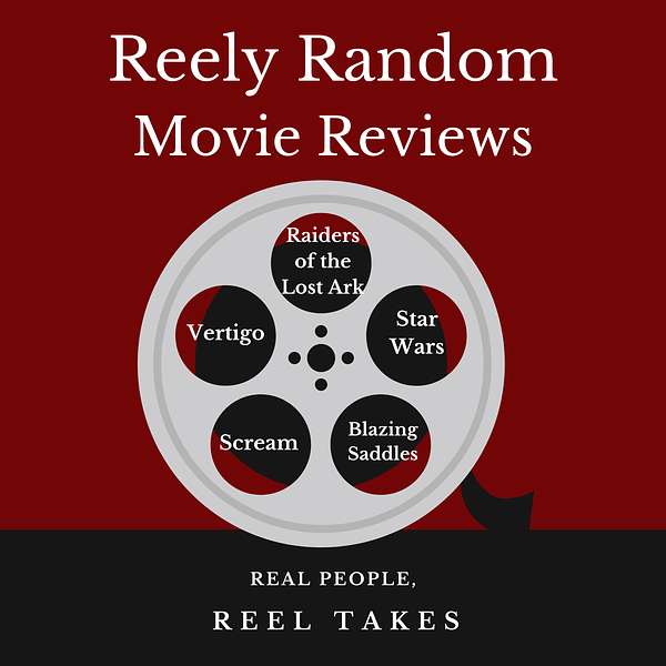 Reely Random Movie Reviews Podcast Artwork Image