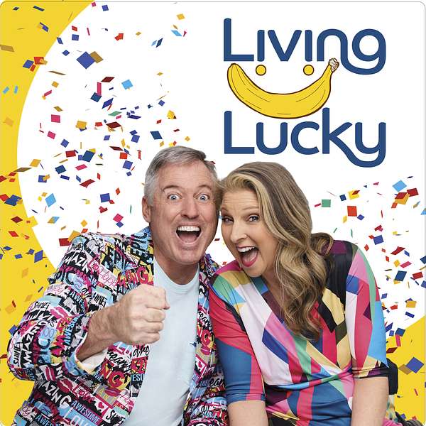 Living Lucky® Podcast with Jason and Jana Banana Podcast Artwork Image