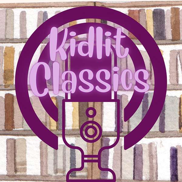 KidLit Classics Podcast Artwork Image