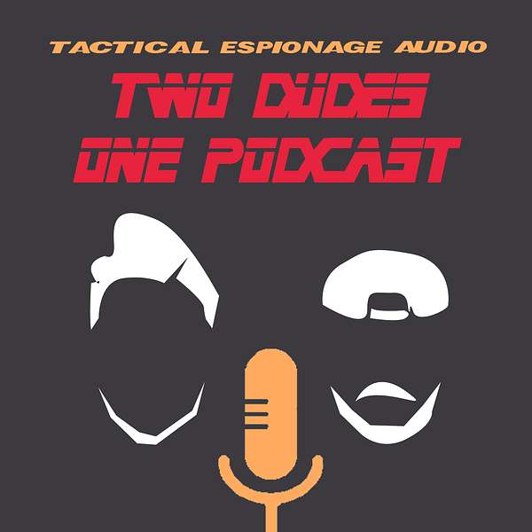 Two Dudes, One Podcast Podcast Artwork Image