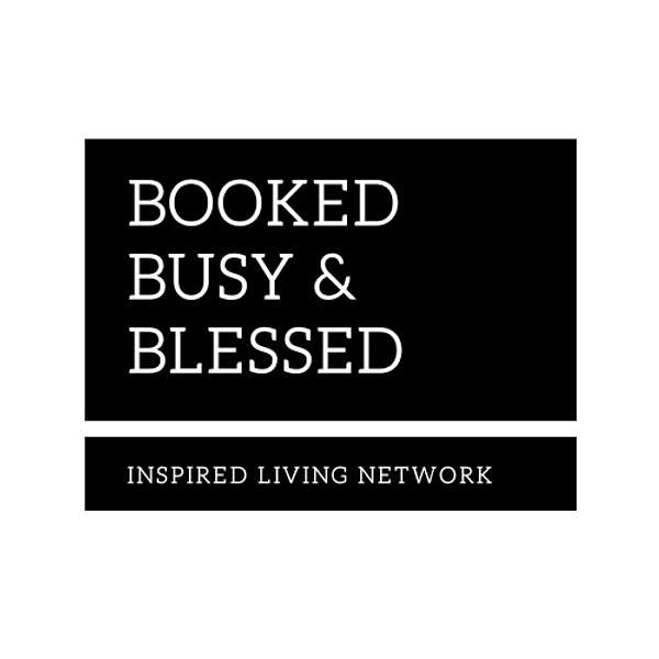 Booked Busy & Blessed Podcast Artwork Image