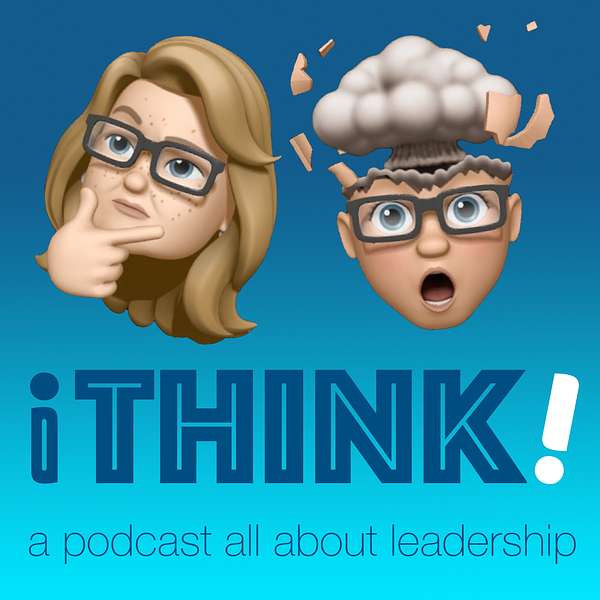 iThink - A Podcast All About Leadership Podcast Artwork Image