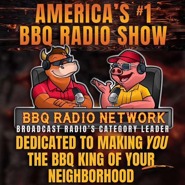 BBQ RADIO NETWORK with Andy Groneman & Todd Johns  Podcast Artwork Image