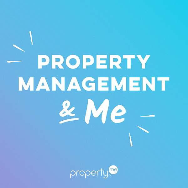 Property Management & Me Podcast Artwork Image