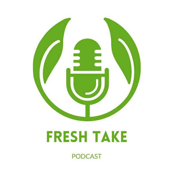Fresh Take Podcast Artwork Image
