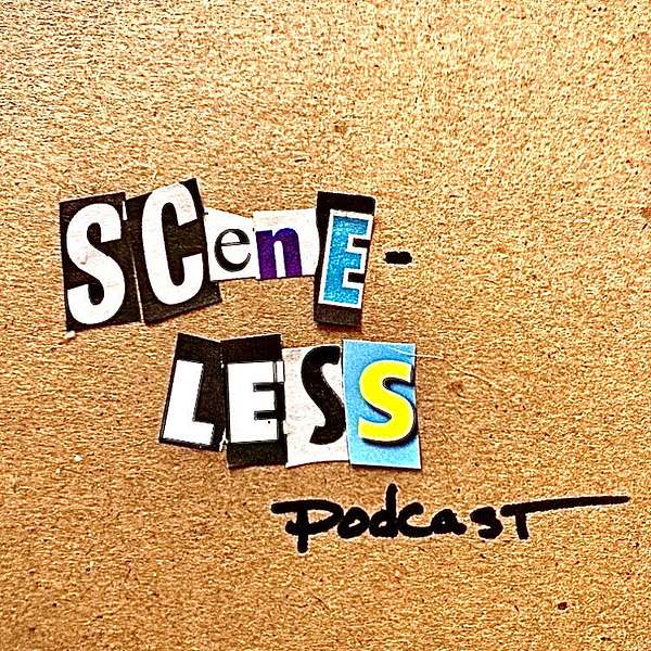 Scene Less Podcast Podcast Artwork Image