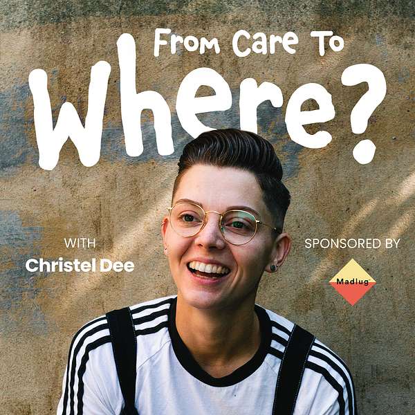 From Care To Where? Podcast Artwork Image
