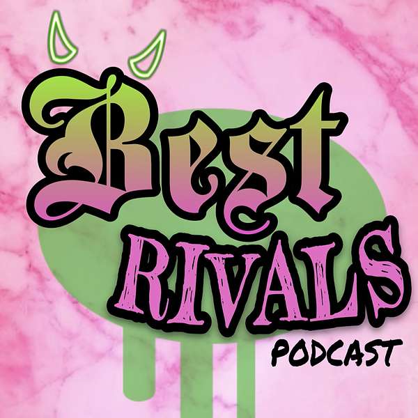 Best Rivals Podcast Podcast Artwork Image