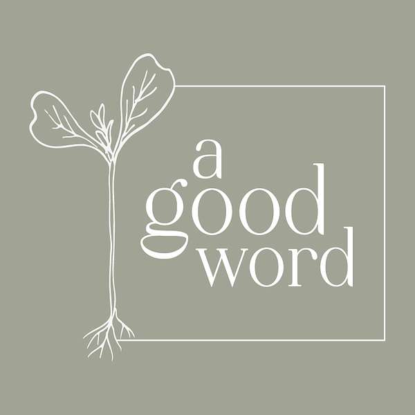 a good word Podcast Artwork Image