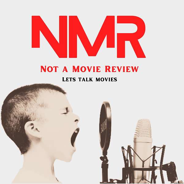 Not a Movie Review Podcast Artwork Image