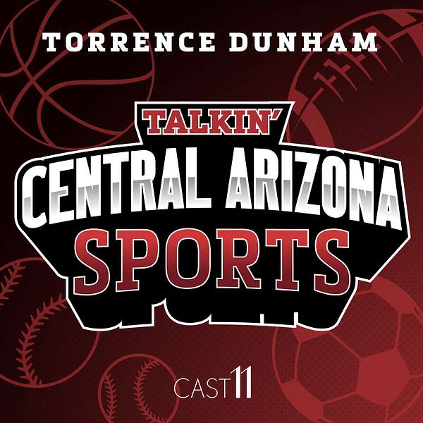 Talkin' Central Arizona Sports with Torrence Dunham Podcast Artwork Image