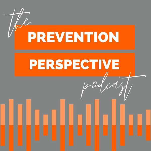 The Prevention Perspective Podcast Artwork Image