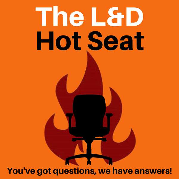 The L&D Hot Seat Podcast Artwork Image