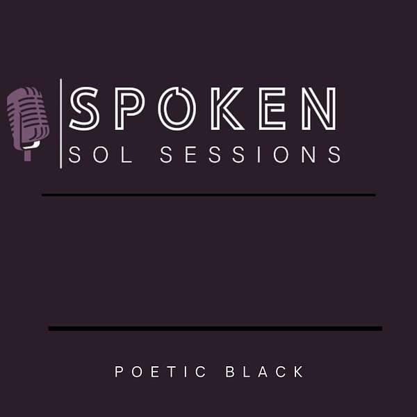 Spoken Sol Sessions Podcast Artwork Image