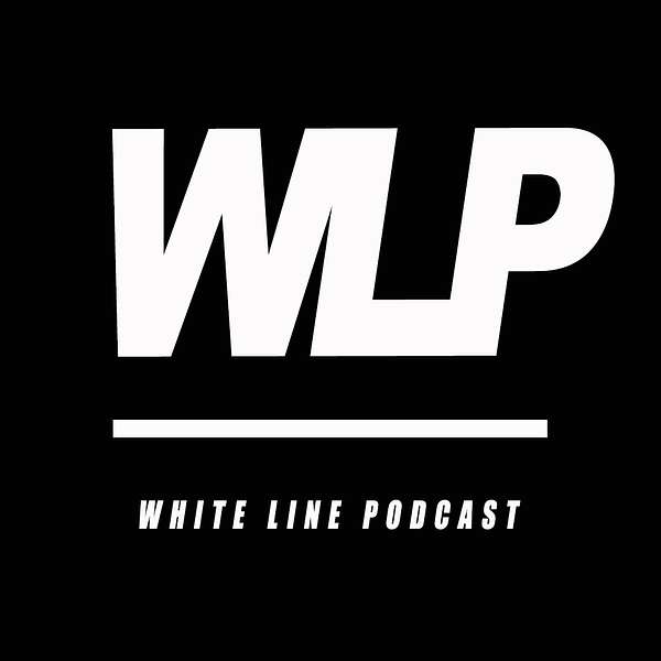 White Line Podcast  Podcast Artwork Image