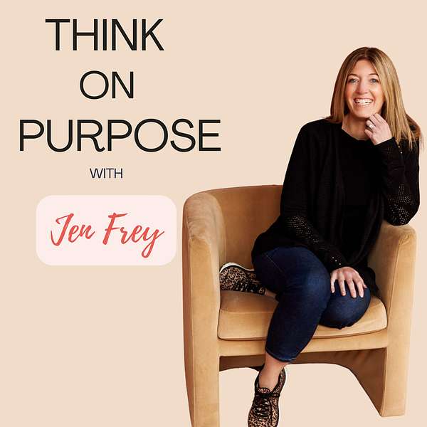Think on Purpose Podcast Artwork Image