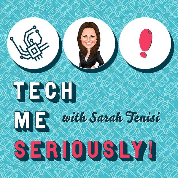 Tech Me Seriously! Podcast Artwork Image