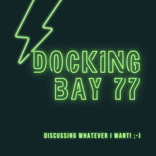 Docking Bay 77 Podcast Artwork Image