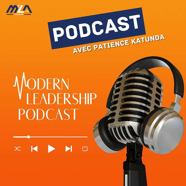 Modern Leadership Podcast Podcast Artwork Image