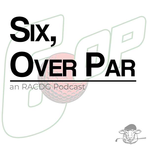 Six, Over Par Podcast Artwork Image